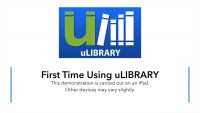 First Time Using uLIBRARY – Video Tutorial